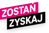 zostań zyskaj