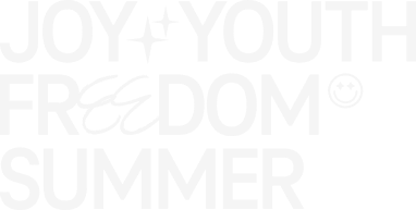 Joy Youth freedom summer