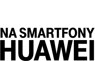 GWARANCJA NAJNIŻSZEJ CENY NA SMARTFONY HUAWEI