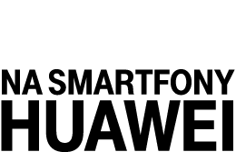 GWARANCJA NAJNIŻSZEJ CENY NA SMARTFONY HUAWEI
