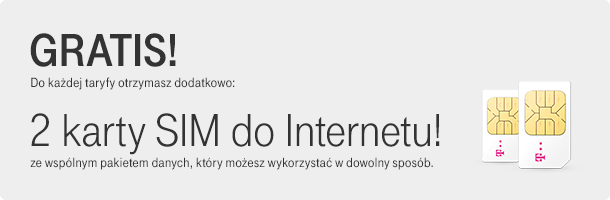Gratis! Do każdej taryfy otrzymasz dodatkowo: 2 karty SIM do Internetu! ze wspólnym pakietem danych, który możesz wykorzystać w dowolny sposób.